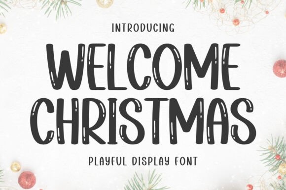 Welcome Christmas: A Font for Festive Clarity